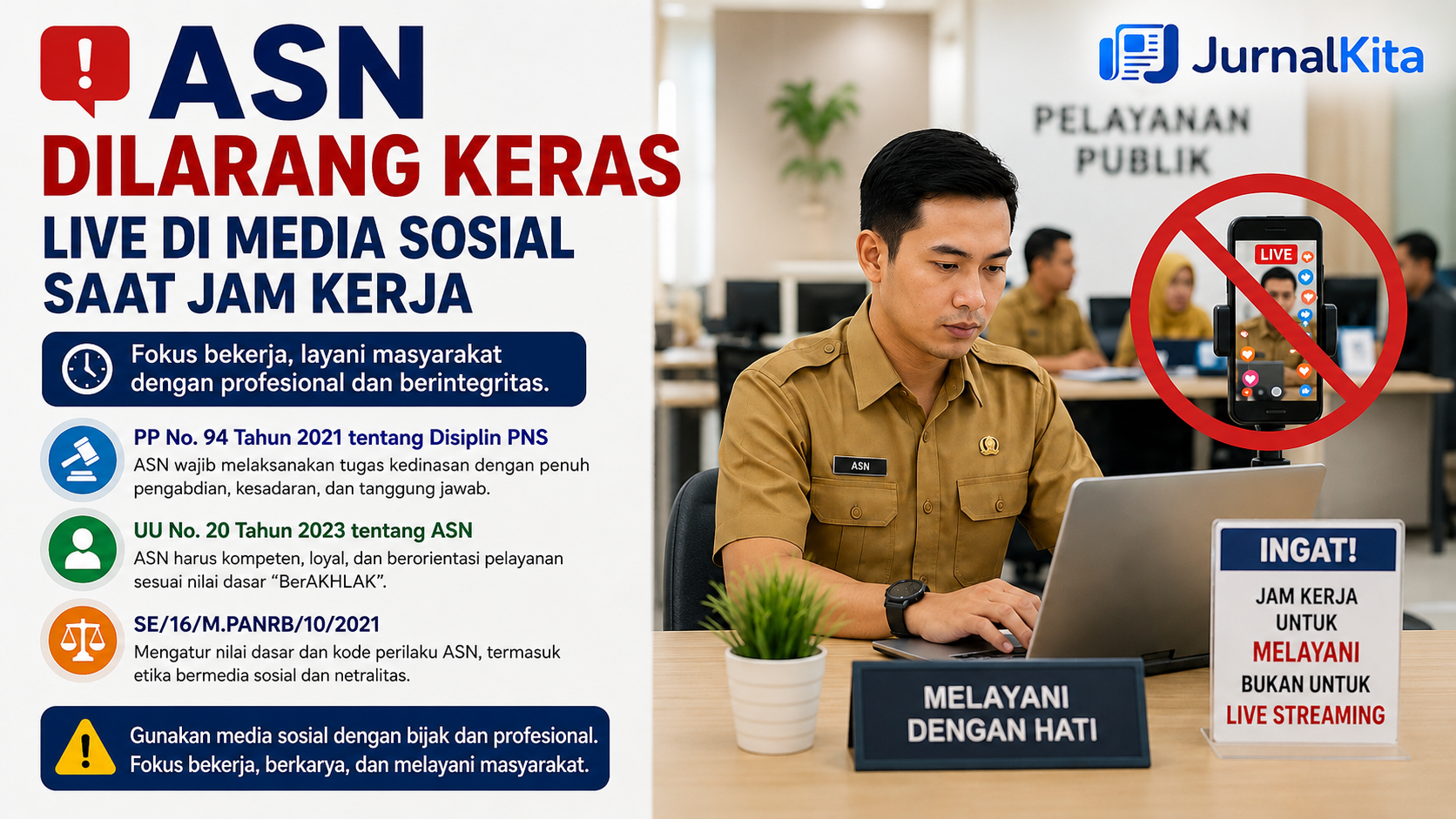 Pemerintah Kembali Ingatkan ASN Agar TidakMelakukan Siaran Langsung Saat Bertugas!!!