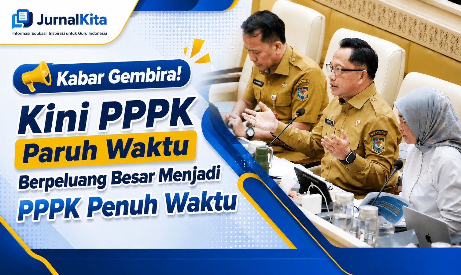 Kabar Gembira!Kini PPPK Paruh Waktu Berpeluang Besar Menjadi PPPK Penuh Waktu